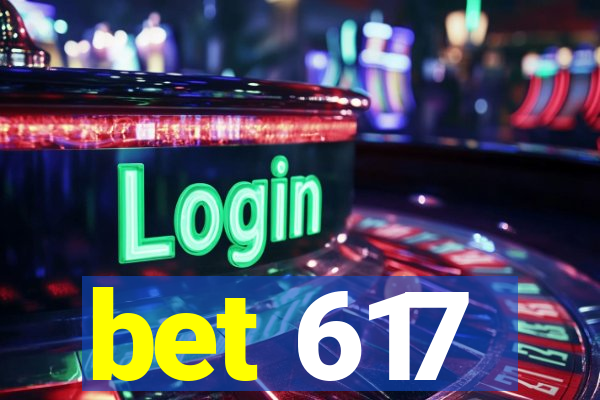 bet 617